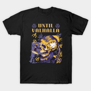 Until Valhalla T-Shirt